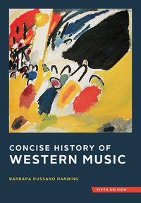 Concise History of Western Music; Barbara Russano Hanning, Claude V. Palisca; 2014
