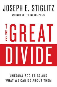 The Great Divide; Joseph E. Stiglitz; 2015