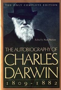Autobiography of Charles Darwin, The; Charles Darwin, N Barlow; 1993