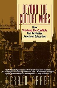 Beyond the Culture Wars; Gerald Graff; 1994