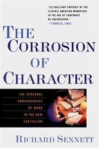 The Corrosion of Character; Richard Sennett; 1998