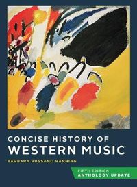 Concise history of western music : anthology update; Barbara Russano Hanning; 2019