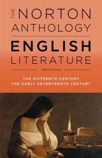 The Norton Anthology of English Literature; Stephen Greenblatt, George Logan, Katharine Eisaman Maus; 2018