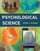 Psychological Science; Michael S. Gazzaniga; 2018