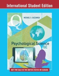 Psychological Science; Michael Gazzaniga; 2018