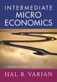 Intermediate Microeconomics: A Modern Approach; Hal R. Varian; 2006
