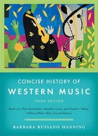 Concise History of Western Music; Barbara Russano Hanning; 2006