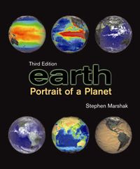 Earth : portrait of a planet; Stephen Marshak; 2008