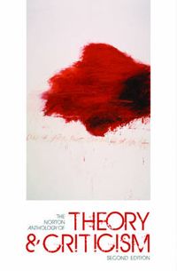 The Norton Anthology of Theory and Criticism; Vincent B Leitch; 2010