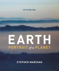 Earth: Portrait of a Planet; Stephen Marshak; 2015