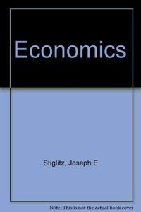 Economics; Joseph E. Stiglitz; 1993