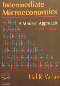Intermediate microeconomics : a modern approach; Hal R. Varian; 1993