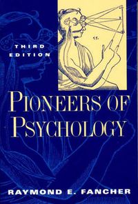 Pioneers of Psychology; Fancher Raymond E.; 1996