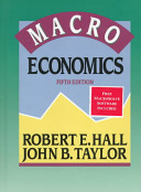 Macro Economics; Robert Ernest Hall, John B. Taylor; 1997