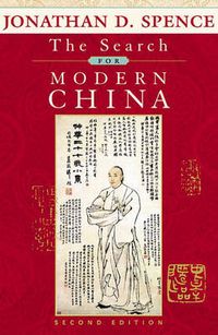The Search for Modern China; Jonathan D. Spence; 1999