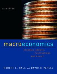 Macroeconomics; Hall Robert E., Papell David H.; 2012