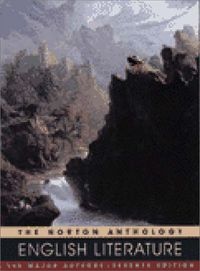 The Norton anthology of English literature : the major authors; M .H. Abrams, Stephen Greenblatt; 2001
