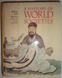 A history of world societies; John P. McKay; 1992