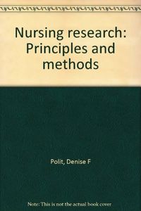 Nursing research : principles and methods; Denise F. Polit; 1978