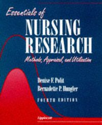 Essentials of nursing research; Denise F. Polit, Bernadette P. Hungler; 1997