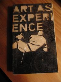 Art as experience; John Dewey; 1980