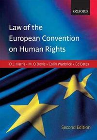 Harris, O'Boyle & Warbrick: Law of the European Convention on Human Rights; David Harris; 2009