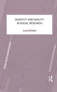 Quantity and Quality in Social Research; Alan Bryman; 1988