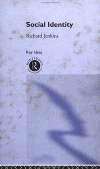 Social identity; Richard Jenkins; 1996