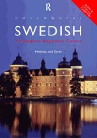 Colloquial Swedish; Philip Holmes, Philip Homes, Gunilla Serin; 1996