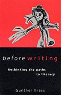 Before Writing; Gunther Kress; 1997