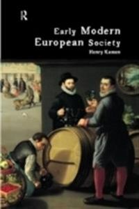 Early Modern European Society; Henry Kamen; 1999