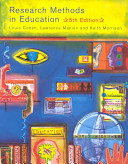 Research Methods in Education; Louis Cohen, Manion Lawrence, Keith Morrison; 2000
