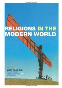 Religions in the Modern World; Linda Woodhead; 2001