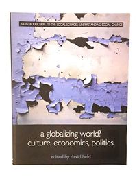 A Globalizing World?; David Held; 2000