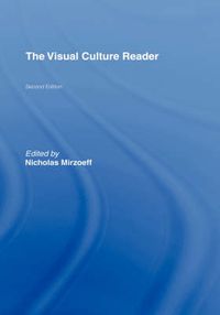 The Visual Culture Reader; Nicholas Mirzoeff; 2002