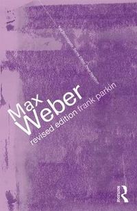Max Weber; Stephen P. Turner, Regis A. Factor; 2002