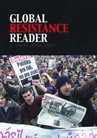 The Global Resistance Reader; Louise Amoore; 2005
