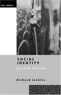 Social identity; Richard Jenkins; 2004