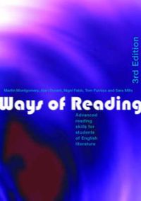 Ways of Reading; Montgomery Martin, Alan Durant, Fabb Nigel, Furniss Tom, Mills Sara; 2006
