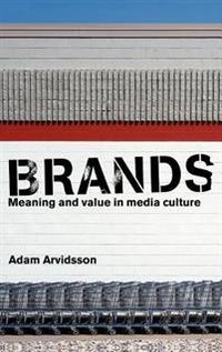 Brands; Adam Arvidsson; 2005