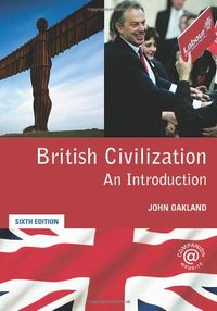 British Civilization; John Oakland; 2006