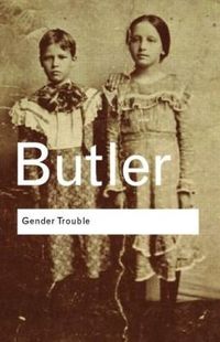 Gender Trouble; Judith Butler; 2006