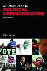 An Introduction to Political Communication; Brian McNair; 2007