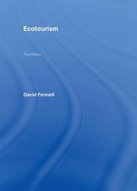 Ecotourism; Fennell David A.; 2007