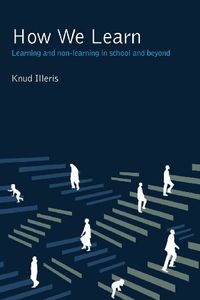 How we learn; Knud Illeris; 2007