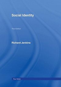 Social identity; Richard Jenkins; 2008