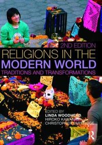 Religions in the Modern World; Linda Woodhead, Hiroko Kawanami, Christopher Partridge; 2009