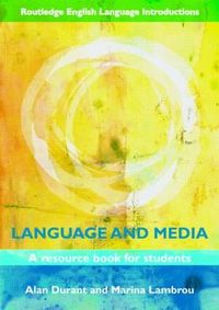 Language and Media; Durant And Lambrou; 2009