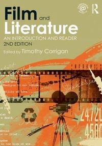 Film and Literature; Timothy Corrigan; 2011
