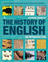The History of English; Stephan Gramley; 2011